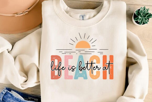 Download Life is Better at Beach - Summer SVG - Beach Collection